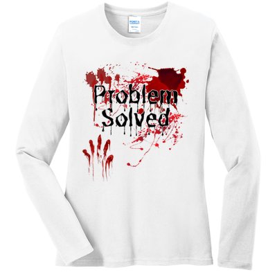 Bloody Problem Solved Halloween Scary Horror Print Effect Ladies Long Sleeve Shirt