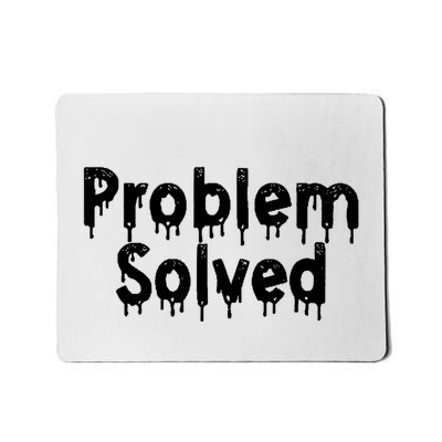 Bloody Problem Solved Halloween Scary Horror Print Effect Mousepad