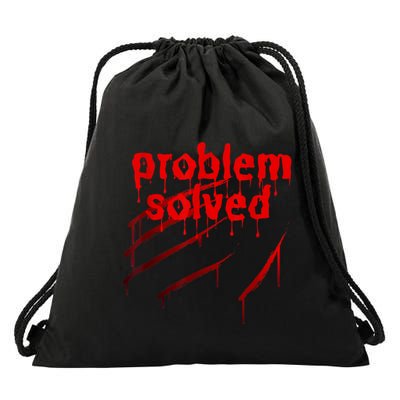 Bloody Problem Solved Halloween Scary Horror Print Effect Drawstring Bag