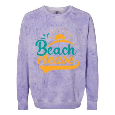 Beach Please Summer Sun Gift Colorblast Crewneck Sweatshirt