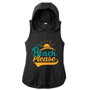 Beach Please Summer Sun Gift Ladies PosiCharge Tri-Blend Wicking Draft Hoodie Tank