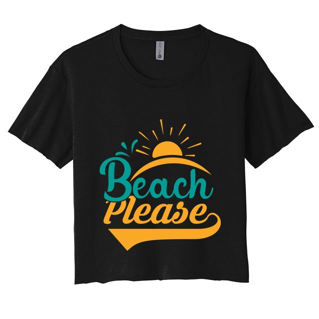 Beach Please Summer Sun Gift Crop Top