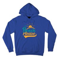 Beach Please Summer Sun Gift Hoodie