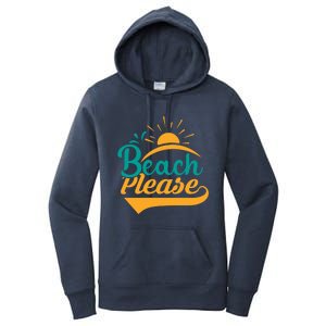 Beach Please Summer Sun Gift Women's Pullover Hoodie