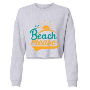 Beach Please Summer Sun Gift Cropped Pullover Crew