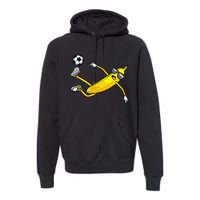 Banana Playing Soccer Fruit Soccer Player Premium Hoodie