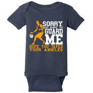 Basketball Player Sorry You Have To Guard Me Baby Bodysuit