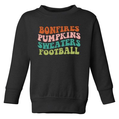 Bonfires Pumpkins Sweaters Football Fall Season Toddler Sweatshirt