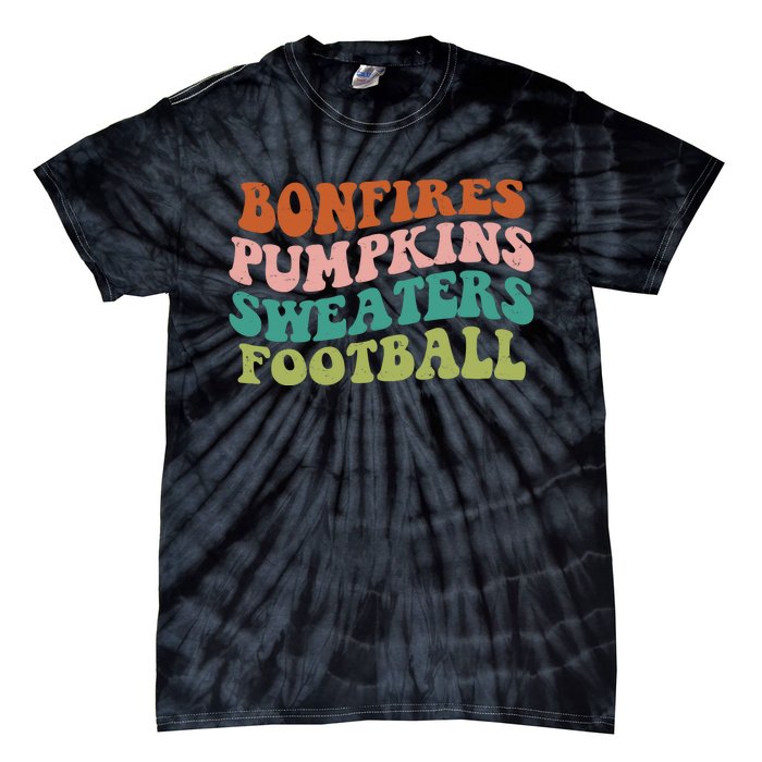 Bonfires Pumpkins Sweaters Football Fall Season Tie-Dye T-Shirt