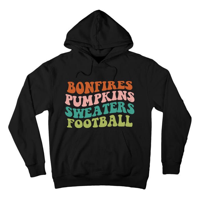 Bonfires Pumpkins Sweaters Football Fall Season Tall Hoodie