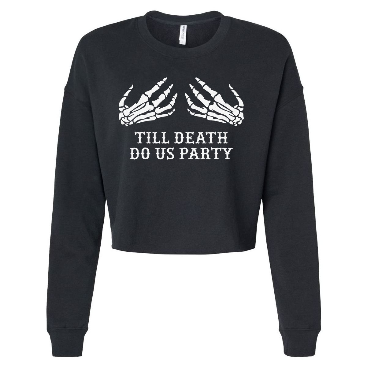 Bachelorette Party Till Death Do Us Party Halloween Cropped Pullover Crew