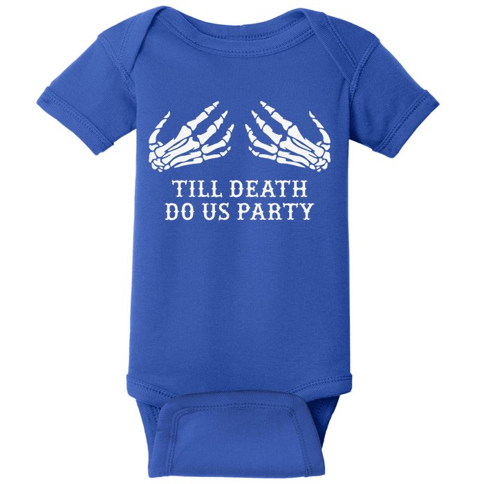 Bachelorette Party Till Death Do Us Party Halloween Baby Bodysuit