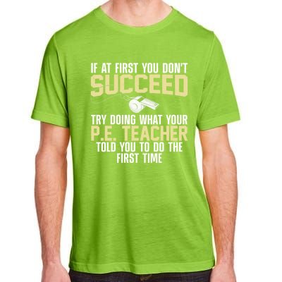 Best Pe Teacher Art Physical Education Teacher Gift Adult ChromaSoft Performance T-Shirt