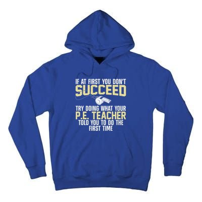 Best Pe Teacher Art Physical Education Teacher Gift Tall Hoodie