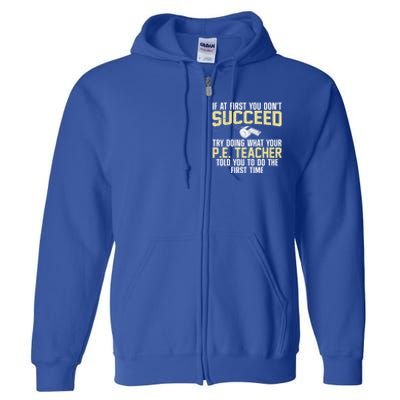 Best Pe Teacher Art Physical Education Teacher Gift Full Zip Hoodie