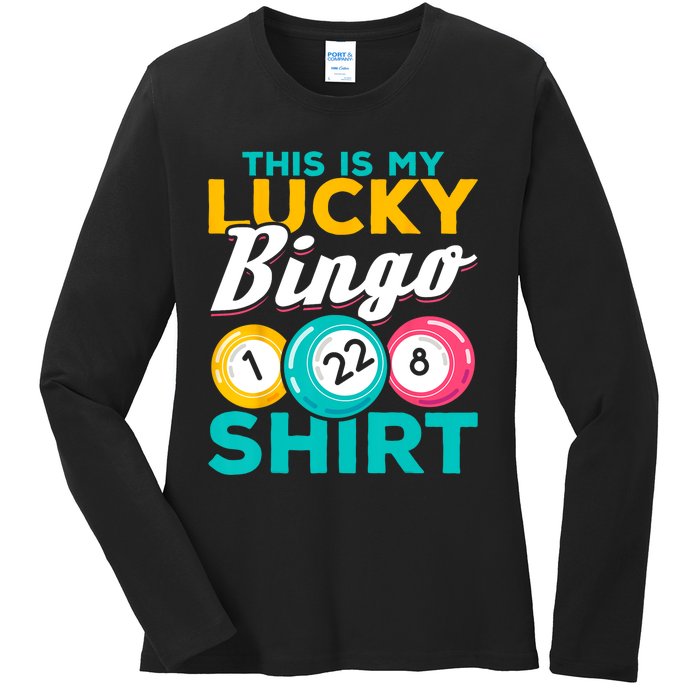 Bingo Player This Is My Lucky Bingo Funny Bingo Ladies Long Sleeve Shirt