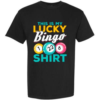 Bingo Player This Is My Lucky Bingo Funny Bingo Garment-Dyed Heavyweight T-Shirt