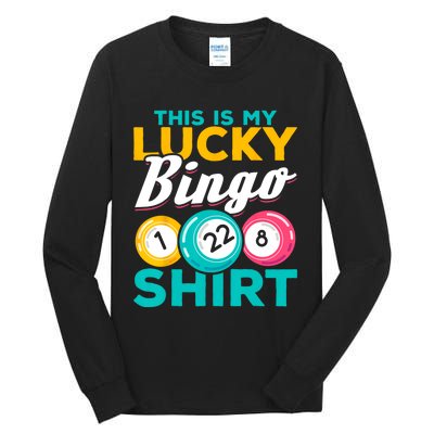 Bingo Player This Is My Lucky Bingo Funny Bingo Tall Long Sleeve T-Shirt