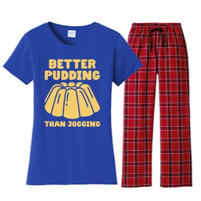 Better Pudding Than Jogging Gift Funny Pudding Gift Women's Flannel Pajama Set