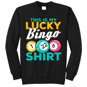 Bingo Player This Is My Lucky Bingo Funny Bingo Sweatshirt