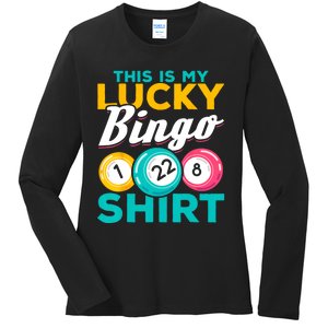 Bingo Player This Is My Lucky Bingo Funny Bingo Ladies Long Sleeve Shirt