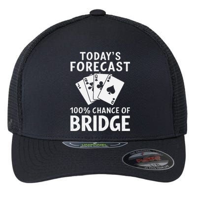 Bridge Player TodayS Forecast 100 Chance Of Bridge Flexfit Unipanel Trucker Cap