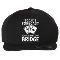 Bridge Player TodayS Forecast 100 Chance Of Bridge Wool Snapback Cap