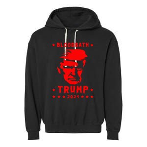 Bloodbath President Trump 2024 Election Garment-Dyed Fleece Hoodie