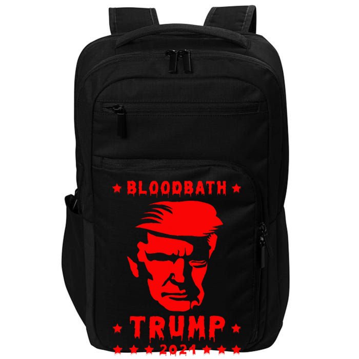 Bloodbath President Trump 2024 Election Impact Tech Backpack