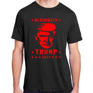 Bloodbath President Trump 2024 Election Adult ChromaSoft Performance T-Shirt