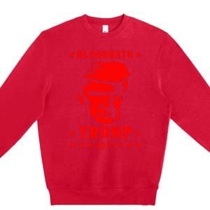 Bloodbath President Trump 2024 Election Premium Crewneck Sweatshirt