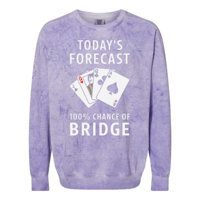 Bridge Player TodayS Forecast 100 Chance Of Bridge Colorblast Crewneck Sweatshirt