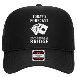 Bridge Player TodayS Forecast 100 Chance Of Bridge High Crown Mesh Back Trucker Hat