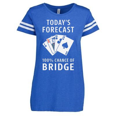 Bridge Player TodayS Forecast 100 Chance Of Bridge Enza Ladies Jersey Football T-Shirt