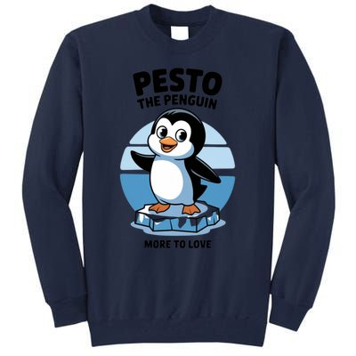 Baby Pesto The Penguin More To Love Absolute Unit Viral Meme Tall Sweatshirt