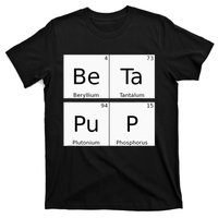 Bdsm Periodic Table Element Beta Pup Kink Roleplay T-Shirt