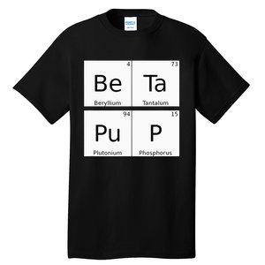 Bdsm Periodic Table Element Beta Pup Kink Roleplay Tall T-Shirt