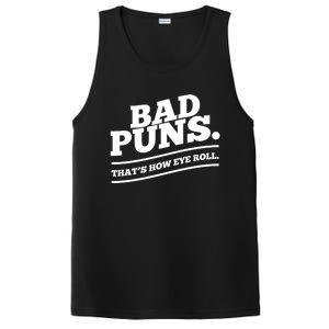 Bad Puns Thats How Eye Roll Funny Saying Funny Gift PosiCharge Competitor Tank