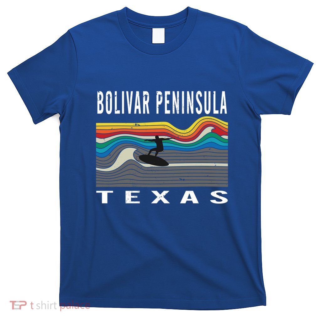 Bolivar Peninsula Texas Surfing Souvenir Gift T-Shirt