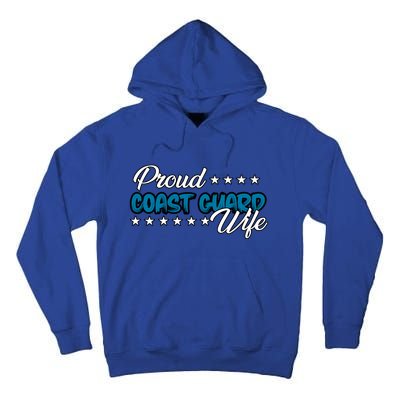 Bold Proud Uscg Coast Guard Wife Gift Tall Hoodie