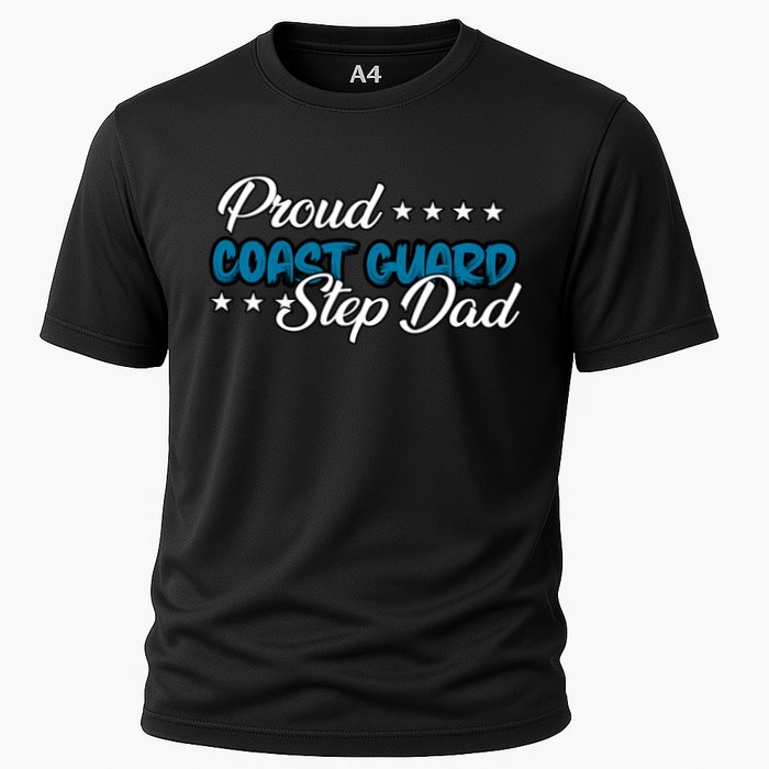 Bold Proud Uscg Coast Guard Step Dad Funny Gift Cooling Performance Crew T-Shirt