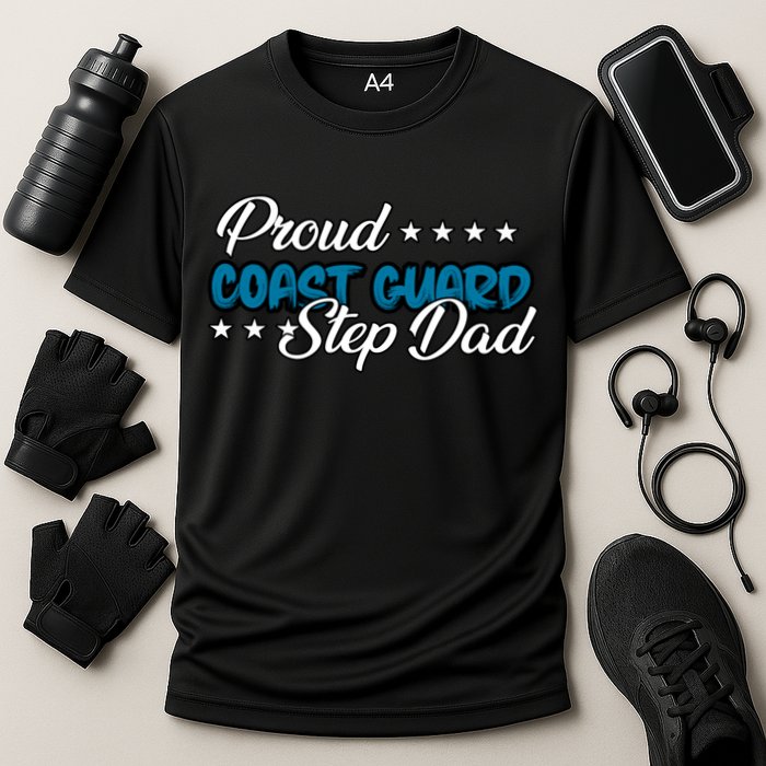 Bold Proud Uscg Coast Guard Step Dad Funny Gift Cooling Performance Crew T-Shirt