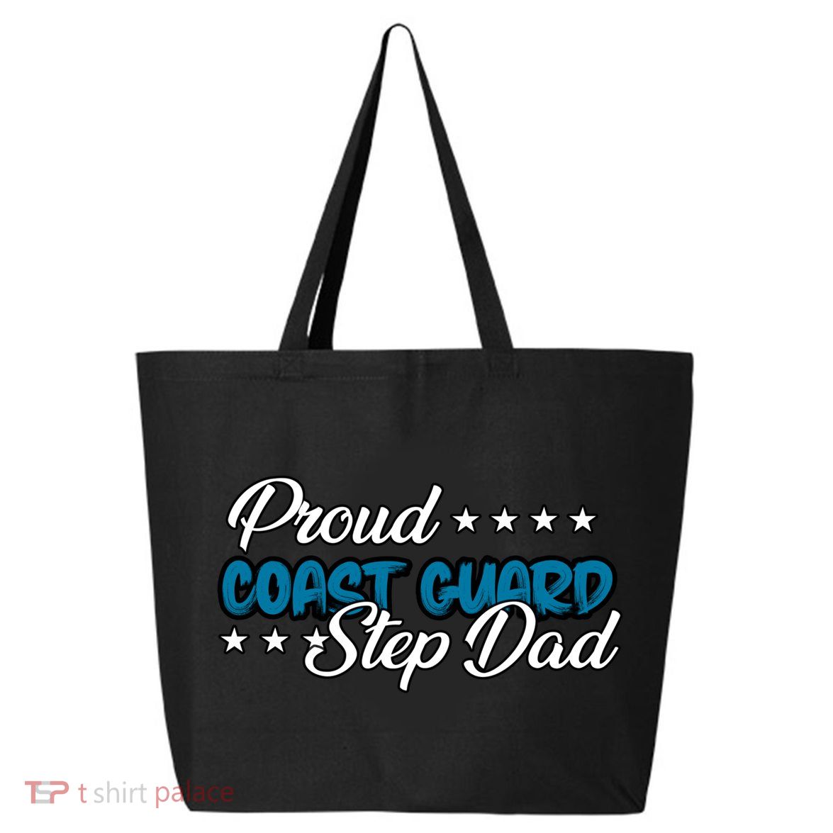 Bold Proud Uscg Coast Guard Step Dad Funny Gift 25L Jumbo Tote