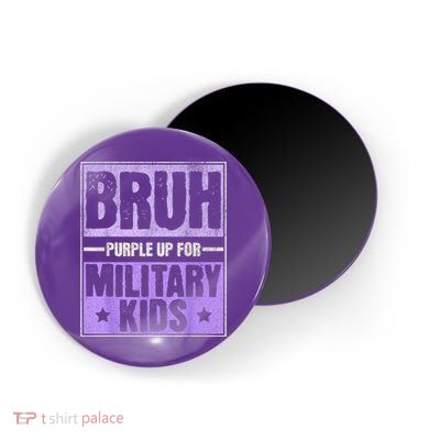 Bruh Purple Up For Military Month Military Child Month Magnet