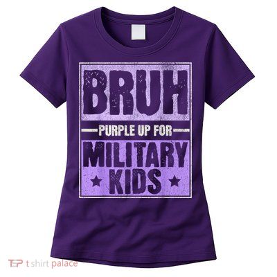 Bruh Purple Up For Military Month Military Child Month Womens T-Shirt
