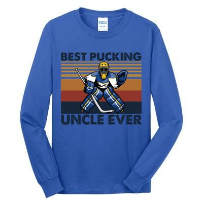 Best Pucking Uncle Ever Funny Hockey Uncle Saying Gift Tall Long Sleeve T-Shirt