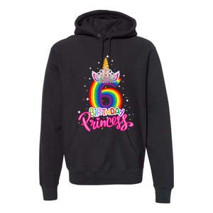 Birthday Princess Unicorn 6 Year Old 6th Birthday Girl Premium Hoodie