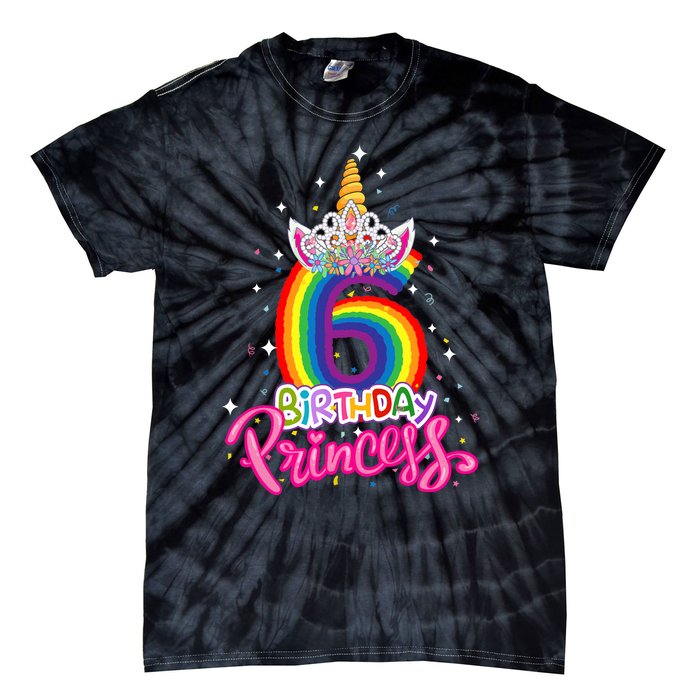 Birthday Princess Unicorn 6 Year Old 6th Birthday Girl Tie-Dye T-Shirt