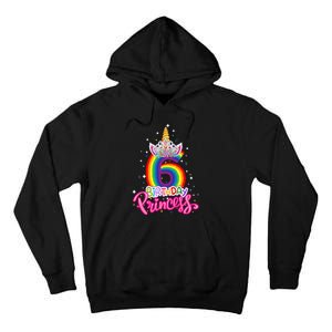 Birthday Princess Unicorn 6 Year Old 6th Birthday Girl Tall Hoodie