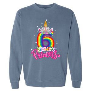 Birthday Princess Unicorn 6 Year Old 6th Birthday Girl Garment-Dyed Sweatshirt